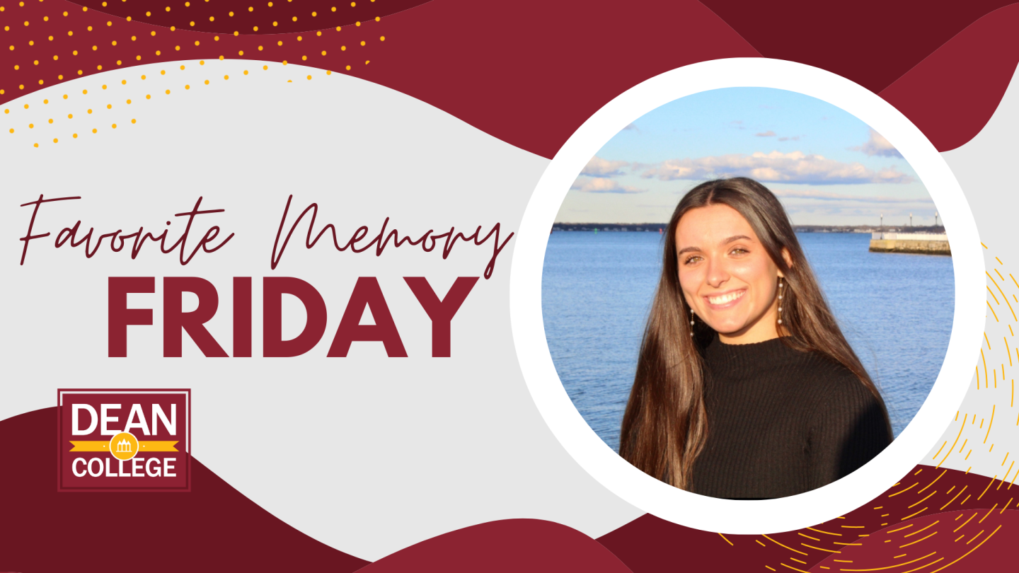 Favorite Memory Friday: Q&A With Mackenzie Fillion | Dean College